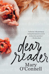 Title: Dear Reader, Author: Mary O'Connell