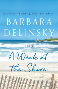 Free download ebooks on torrent A Week at the Shore: A Novel by Barbara Delinsky (English Edition) PDF DJVU MOBI