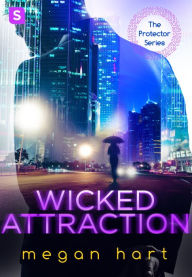 Title: Wicked Attraction, Author: Megan Hart