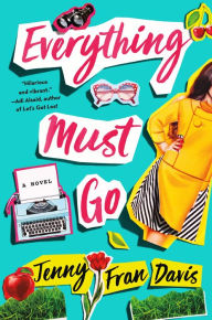 Title: Everything Must Go, Author: Jenny Fran Davis