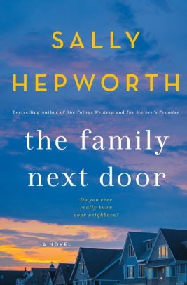 The Family Next Door: A Novel