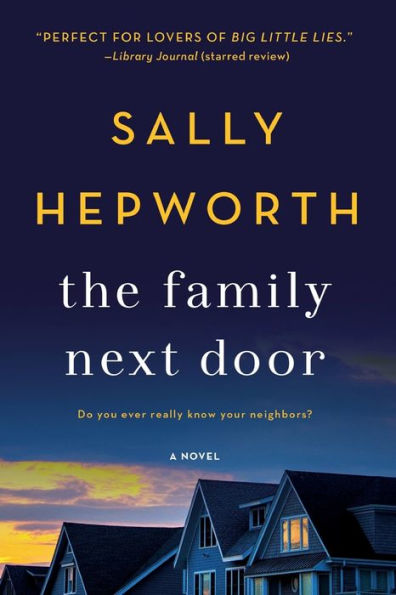 The Family Next Door: A Novel