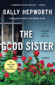 Free download audio ebooks The Good Sister: A Novel 9781250120960 by 