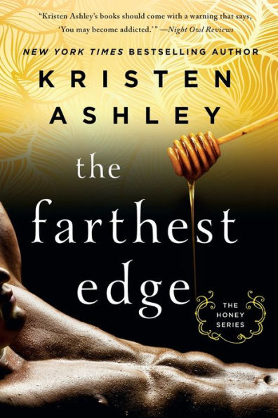 The Farthest Edge (Honey Series #2)