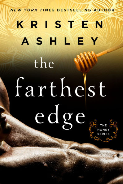 The Farthest Edge (Honey Series #2)