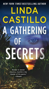 Title: A Gathering of Secrets (Kate Burkholder Series #10), Author: Linda Castillo
