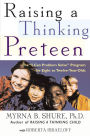 Raising a Thinking Preteen: The 