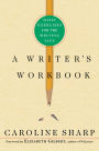 A Writer's Workbook: Daily Exercises for the Writing Life