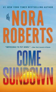 Title: Come Sundown, Author: Nora Roberts