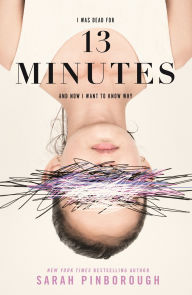 Title: 13 Minutes: A Novel, Author: Sarah Pinborough