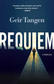 Title: Requiem: A Thriller, Author: Geir Tangen
