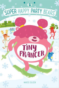 Title: Super Happy Party Bears: Tiny Prancer, Author: Hague Permanent Court of Arbitration