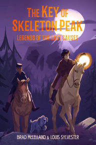 Best selling audio books free download The Key of Skeleton Peak: Legends of the Lost Causes