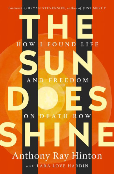 The Sun Does Shine: How I Found Life and Freedom on Death Row (Oprah's Book Club Selection)