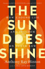 The Sun Does Shine: How I Found Life and Freedom on Death Row (Oprah's Book Club Selection)