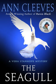 Title: The Seagull (Vera Stanhope Series #8), Author: Ann Cleeves