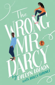 Title: The Wrong Mr. Darcy, Author: Evelyn Lozada