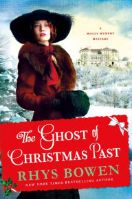 Title: The Ghost of Christmas Past: A Molly Murphy Mystery, Author: Rhys Bowen