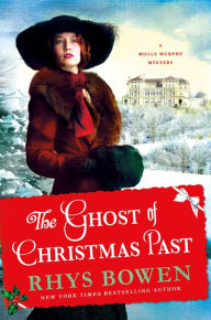 Title: The Ghost of Christmas Past (Molly Murphy Series #17), Author: Rhys Bowen