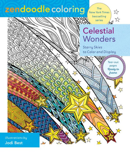 Zendoodle Coloring: Celestial Wonders: Starry Skies to Color and Display