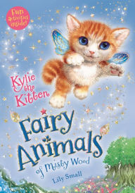 Kylie the Kitten (Fairy Animals of Misty Wood Series)