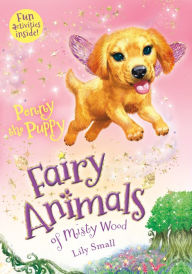 Title: Penny the Puppy: Fairy Animals of Misty Wood, Author: Lily Small