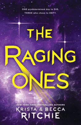 The Raging Ones