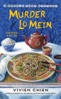 Murder Lo Mein (Noodle Shop Mystery #3)