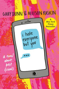 Title: I Hate Everyone But You, Author: Gaby Dunn