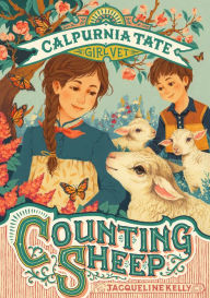 Title: Counting Sheep (Calpurnia Tate, Girl Vet Series #2), Author: Jacqueline Kelly