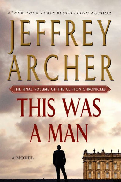 This Was a Man (Clifton Chronicles Series #7)