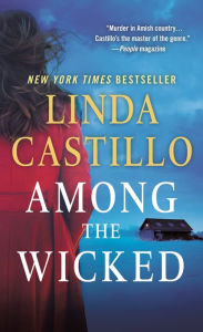 Title: Among the Wicked: A Kate Burkholder Novel, Author: Linda Castillo