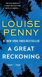 Title: A Great Reckoning (Chief Inspector Gamache Series #12), Author: Louise Penny