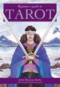 Title: Beginner's Guide to Tarot, Author: Juliet Sharman-Burke