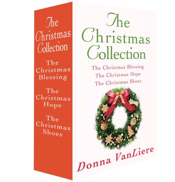 The Christmas Collection: The Christmas Shoes, The Christmas Blessing, and The Christmas Hope