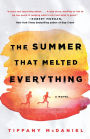 The Summer That Melted Everything: A Novel