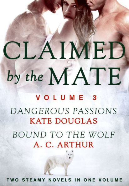 Claimed by the Mate, Vol. 3: A BBW Shifter/Werewolf 2-in-1 Romance