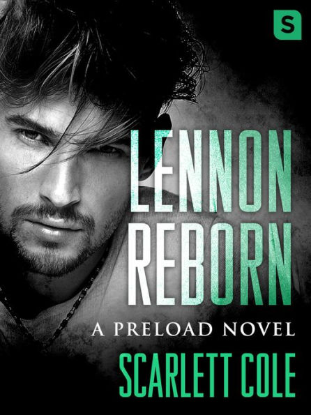 Lennon Reborn (Preload Series #4)