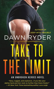 Title: Take to the Limit, Author: Dawn Ryder