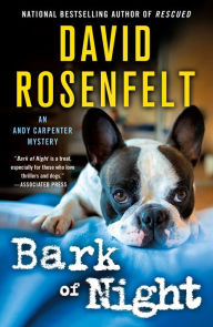 Title: Bark of Night (Andy Carpenter Series #19), Author: David Rosenfelt