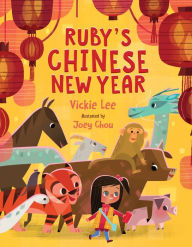 Title: Ruby's Chinese New Year, Author: Vickie Lee