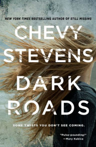 Dark Roads: A Novel