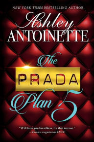 Title: The Prada Plan 5, Author: Ashley Antoinette