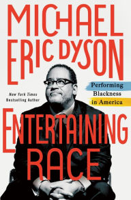 Free ebooks pdf download computers Entertaining Race: Performing Blackness in America 9781250135971