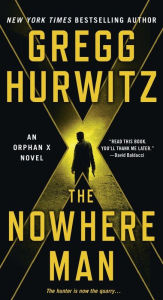 Title: The Nowhere Man (Orphan X Series #2), Author: Gregg Hurwitz