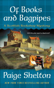 Title: Of Books and Bagpipes (Scottish Bookshop Mystery #2), Author: Paige Shelton