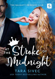 Title: At the Stroke of Midnight, Author: Tara Sivec