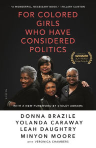 Title: For Colored Girls Who Have Considered Politics, Author: Donna Brazile