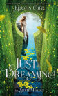 Just Dreaming (Silver Trilogy Series #3)