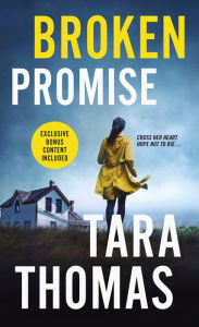 Free ipod audio books download Broken Promise: A Romantic Thriller 9781250137999 (English Edition) by Tara Thomas